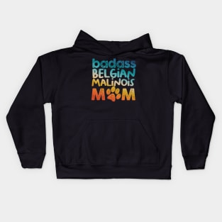 Badass Belgian Malinois Mom Kids Hoodie